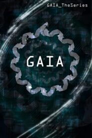 Gaia: The Series 2012 En Netflix