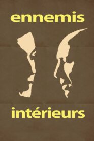 Ennemis Intérieurs Online En Netflix