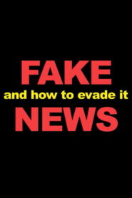 Fake News And How To Evade It Online En Netflix