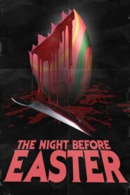 The Night Before Easter Online En Netflix