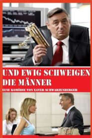 Und ewig schweigen die Männer Online En Netflix