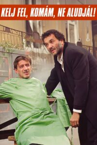 Kelj fel, komám, ne aludjál! Online En Netflix