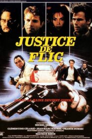 Justice de flic Online En Netflix