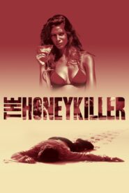 The Honey Killer Online En Netflix