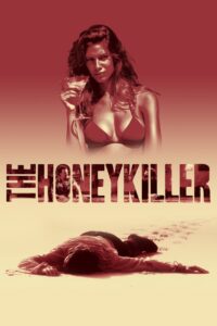 The Honey Killer Online En Netflix