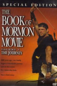 The Book of Mormon Movie, Volume 1: The Journey Online En Netflix