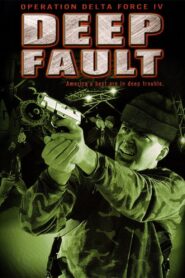 Operation Delta Force 4: Deep Fault Online En Netflix