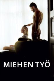 Miehen työ Online En Netflix
