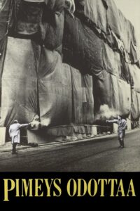 Pimeys odottaa Online En Netflix