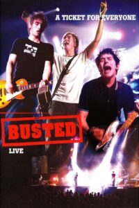 A Ticket for Everyone: Busted Live Online En Netflix