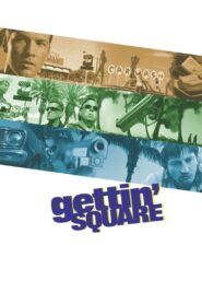 Gettin’ Square Online En Netflix