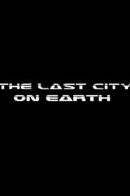 The Last City On Earth Online En Netflix