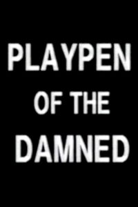 Playpen of the Damned Online En Netflix