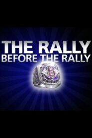 The Rally Before The Rally Online En Netflix
