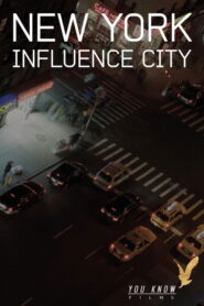 New York Influence City Online En Netflix