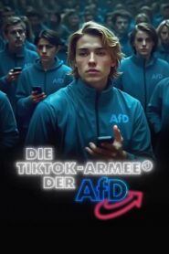 Die TikTok-Armee der AfD Online En Netflix