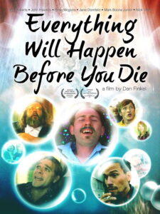 Everything Will Happen Before You Die Online En Netflix