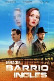 Operación Barrio Inglés: Temporada 1 {year} En Netflix