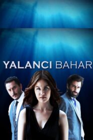 Yalancı Bahar 2011 En Netflix