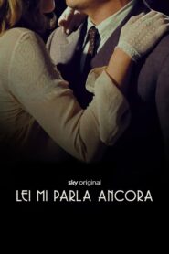 Lei mi parla ancora Online En Netflix