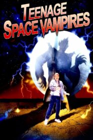 Teenage Space Vampires Online En Netflix
