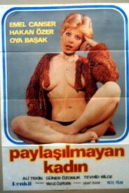 Paylaşılamayan Kadın Online En Netflix
