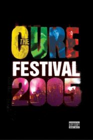 The Cure – Festival 2005 Online En Netflix