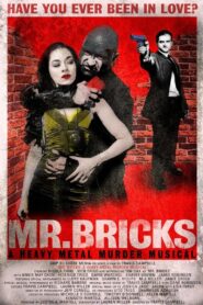 Mr. Bricks: A Heavy Metal Murder Musical Online En Netflix