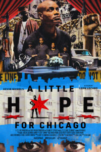A Little Hope for Chicago Online En Netflix