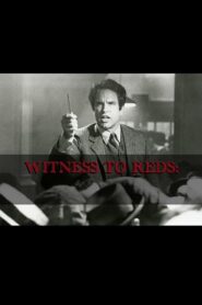 Witness to ‘Reds’ Online En Netflix