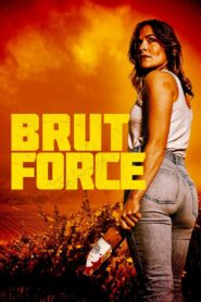 Brut Force Online En Netflix