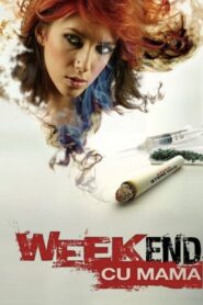 Weekend cu mama Online En Netflix