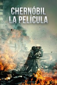 Chernóbil: La película Online En Netflix