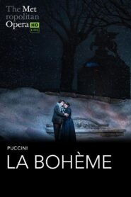 The Metropolitan Opera: La Bohème Online En Netflix