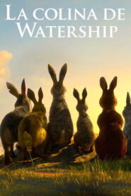 La Colina de Watership 2018 En Netflix