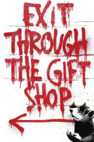 Exit Through the Gift Shop Online En Netflix