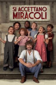 Si accettano miracoli Online En Netflix