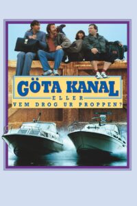 Göta Kanal eller Vem drog ur proppen? Online En Netflix