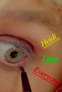 Heidi Fires Everyone Online En Netflix