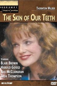 The Skin of Our Teeth Online En Netflix