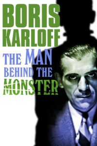 Boris Karloff: The Man Behind the Monster Online En Netflix