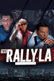 The Rally – LA Online En Netflix