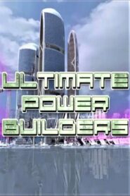 Ultimate Power Builders 2009 En Netflix