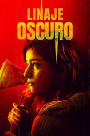 Linaje Oscuro Online En Netflix