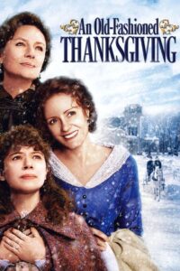 An Old Fashioned Thanksgiving Online En Netflix