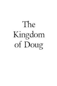 The Kingdom of Doug Online En Netflix