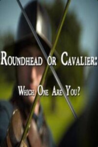 Roundhead or Cavalier: Which One Are You? Online En Netflix