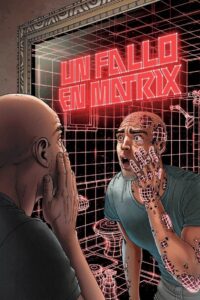 A Glitch in the Matrix Online En Netflix