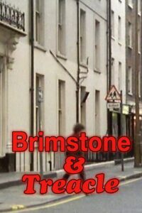 Brimstone and Treacle Online En Netflix
