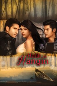 Halik sa Hangin Online En Netflix